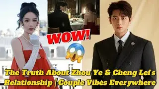 Cheng Lei Opens His Heart for Zhou Ye — A Love Story That Left Everyone Breathless