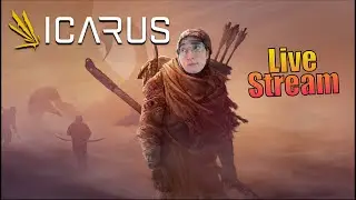 A Couple of Noobs - Icarus Live Stream