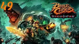 BATTLE CHASERS: NIGHTWAR - Legendaria Monika y Calibretto - Episodio 49 - Gameplay espa&ntilde;ol