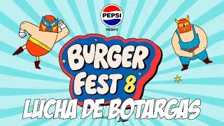 Burger Fest 8 - 2025 - Lucha de Botargas