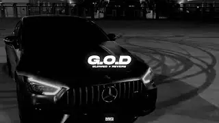 G.O.D (Slowed + Reverb) - FARMAAN SMG x BIG KAY SMG x BAGGH-E SMG | BARATO NATION