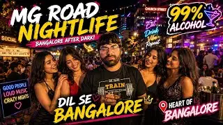 Nightlife MG Road || Bangalore Nightlife || MG Road Bangalore #nightlife #MgRoad