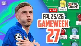 Gameweek 27 Pod FPL  | The FPL Wire | Fantasy Premier League Tips 2025/26