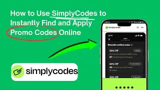 How to Use SimplyCodes to Instantly Find and Apply Promo Codes Online (2025 Guide)