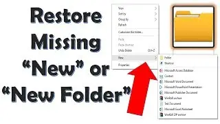 How to Restore Missing &ldquo;New&rdquo; or &ldquo;New Folder&rdquo; Option in Desktop