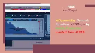 MDynamicEq - Dynamic Equalizer VST/Plugin by Melda Production (Limited Time 4FREE) #MDynamicEq