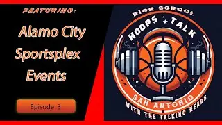 EP 3 HS Hoops Talk with The Talking Heads