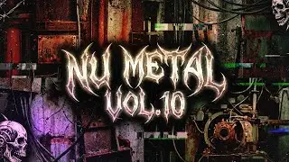 NU METAL Vol.10 &ndash; [NU METAL RAGE] [Instrumental]