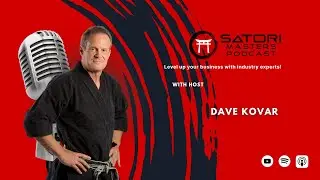 The CORE 24 | Satori Masters Podcast | Ep. 49 | Hanshi Kovar