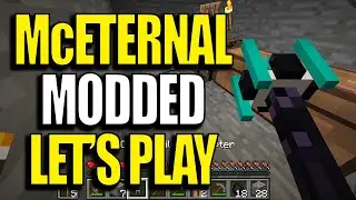 Minecraft MC Eternal Modpack Ep1