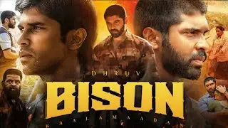 Latest Tamil Movies | Bison Kaalamaadan Tamil Full Movie | New Tamil Movies 2025 Full Movie | Review