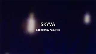 Skyva: Spomienky na zajtra (online koncert, Prešov 2021)