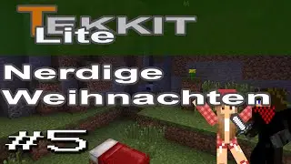 Nerdige Weihnachten | Tekkit Lite Together #5 | DieFussmatte & Lide