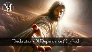 Declaration Of Dependence On God