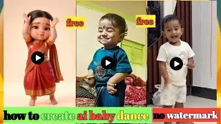 How To Create Ai Dance💃 Baby girl 👶 | कैसे बनाएं Ai छोटे बच्चे का  डांस 🕺  