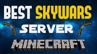 BEST SKYWARS SERVER [crack : 1.9 - 1.12]