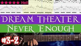 Dream Theater - Never Enough #3-2 (Standard tuning)【 BPM=50~80 +Gt TAB】