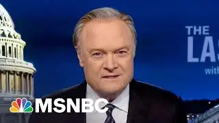 Watch The Last Word With Lawrence O’Donnell Highlights: March 9