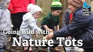 Going wild with Nature Tots