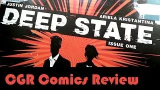 CGR Comics - DEEP STATE #1 comic book review