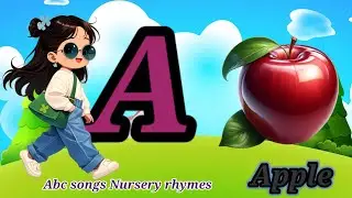 ​A for Apple ( Alphabet songs ) Phonics song for children | Nursery rhymes#abcd
