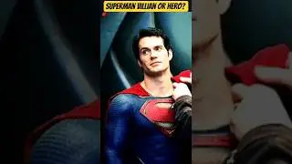 Superman Hero Or Villain? | #superman #shorts