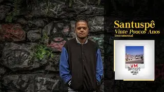 Santusp&ecirc; - Vinte e Poucos Anos - Instrumental (Prod Goribeatzz)