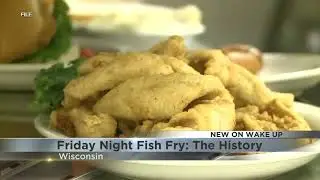 Fish Fry Friday: The History