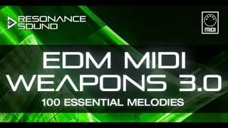 Resonance Sound - EDM MIDI Weapons 3.0