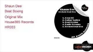 Shaun Dee - Beat Boxing (Original Mix)