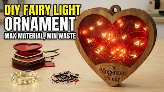Fairy Light Ornaments That Sell | LightBurn Nesting Secrets