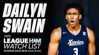 Xavier's Dailyn Swain on Journey, Freshman Season, Battling Adversity & More | 2025 LH Watchlist