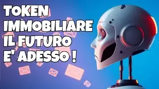 Il futuro dell'immobiliare e' qui ! Token Blockchain (2024)