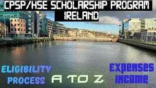 CPSP/HSE Scholarship Program to Ireland&hellip; A to Z