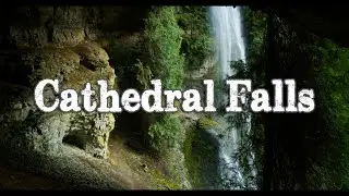 John's Northwest Adventures - Cathedral Falls