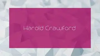 Harold Crawford - appearance