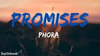 Promises - Phora