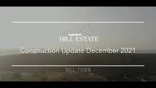 Hilltown December Construction Update
