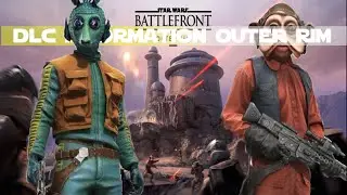 OUTER RIM DLC INFORMATION - Star Wars Battlefront
