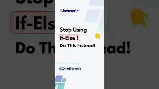 🚀 JavaScript: Stop Using If-Else! Do This Instead! 🔥