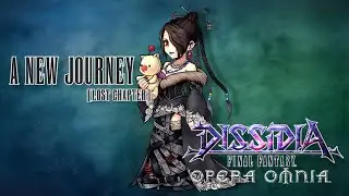 [DFFOO - Lost Chapter] A New Journey {EN}
