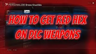 HOW TO GET RED  HEX ON DLC GUNS! SECRET CAMO GLITCH IN BO3!