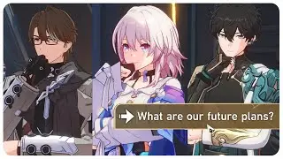 Trailblazer asks About Future Plans from the Astral Express (Optional Dialogue) Honkai Star Rail 1.3