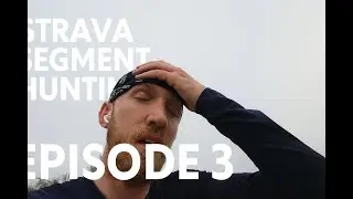 Strava Segment Hunting Ep. 3 - Failed Again...?