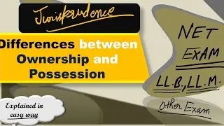 Differences between Ownership and Possession in Jurisprudence