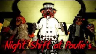 Night Shift at Paulie's pt.1