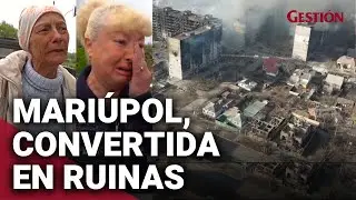Así luce MARIÚPOL: Una ciudad convertida en ruinas tras combates y bombarderos rusos