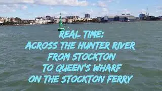 Real Time: Ferry Crossing the Hunter River