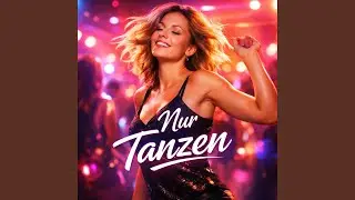 Nur Tanzen