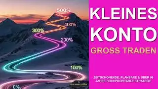 Kleines Konto gro&szlig; traden (Trading-Webinar)